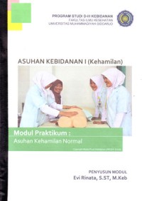 Modul Praktikum Asuhan Kebidanan I ( Kehamilan ) : Asuhan Kehamilan Normal