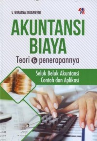 Akuntansi Biaya : Teori dan Penerapannya