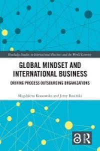Global Mindset and International Business : Driving Process Outsourcing Organizations