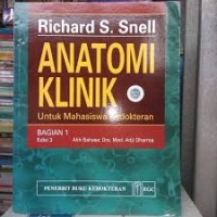 Anatomi Klinik : Untuk Mahasiswa Kedokteran bagian 1