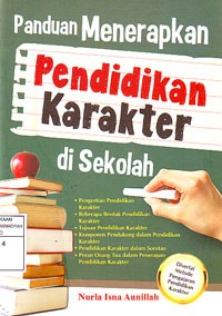 Panduan Menerapkan Pendidikan Karakter di Sekolah