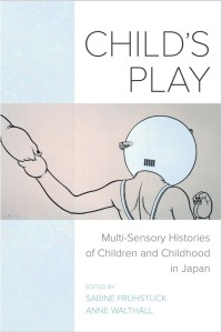 Child’s Play: Multi-Sensory Histories of Children and Childhood in Japan