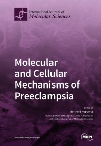 Molecular and Cellular Mechanisms of Preeclampsia