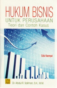 Hukum Bisnis untuk Perusahaan: Teori dan Contoh Kasus