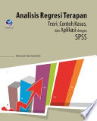 Analisis Regresi Terapan Teori, Contoh Kasus, dan Aplikasi dengan SPSS