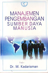 Manajemen Pengembangan Sumber Daya Manusia