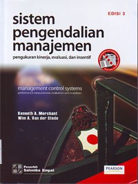 Sistem Pengendalian Manajemen: Pengukuran Kinerja, Evaluasi, dan Insentif