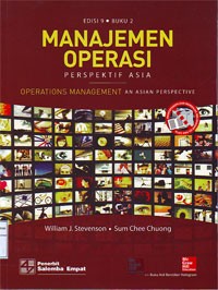 Manajemen Operasi: Perspektif Asia Buku 2 = Operations Management an Asian Perspective