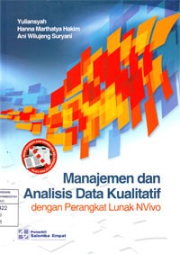 Manajemen dan Analisis Data Kualitatif dengan Perangkat Lunak Nvivo