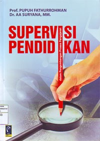 Supervisi Pendidikan dalam Pengembangan Proses Pengajaran