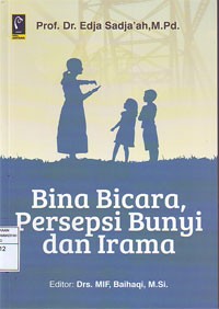 Bina Bicara, Persepsi Bunyi dan Irama