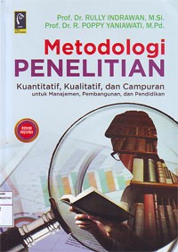 Metodologi Penelitian Kuantitatif, Kualitatif, dan Campuran untuk Manajemen, Pembangunan, dan Pendidikan