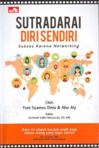 Sutradara Diri Sendiri : Sukses Karena Networking