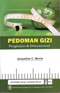 Pedoman Gizi : Pengkajian dan Dokumentasi