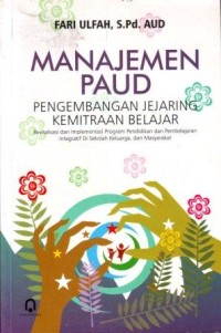 Manajemen PAUD : Pengembangan Jejaring Kemitraan Belajar