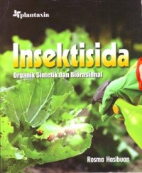 Image of Insektisida : Organik Sintetik dan Biorasional