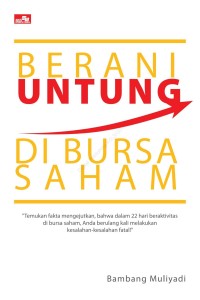 Berani Untung di Bursa Saham