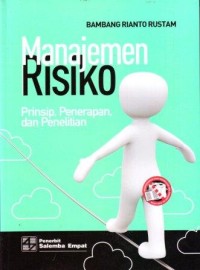 Manajemen Risiko : Prinsip, Penerapan dan Penelitian