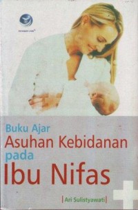 Buku Ajar Asuhan Kebidanan pada Ibu Nifas