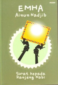 Surat Kepada Kanjeng Nabi