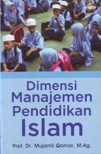 Dimensi manajemen pendidikan Islam