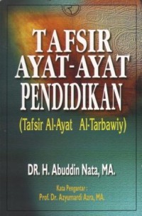Image of Tafsir Ayat-ayat Pendidikan (Tafsir Al Ayat Al Tarbawiy)