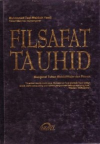 Filsafat Tauhid : Mengenal Tuhan Melalui Nalar dan Firman