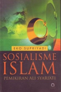 Sosialisme Islam : Pemikiran Ali Syariati