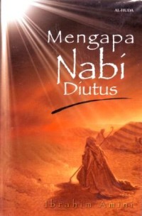 Mengapa Nabi Diutus