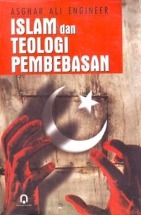 Islam dan Teologi Pembebasan