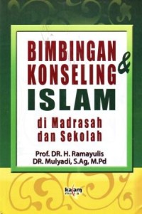 Bimbingan dan Konseling Islam di Madrasah dan Sekolah