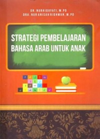 Strategi Pembelajaran Bahasa Arab Untuk Anak