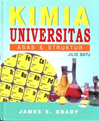 Kimia Universitas : Asas dan Struktur Jilid 1