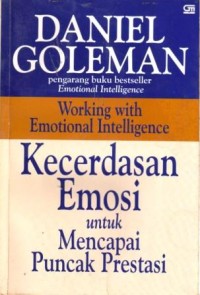 Kecerdasan Emosi untuk Mencapai Puncak Prestasi