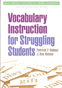 Vocabulary Instruction for Struggling Students