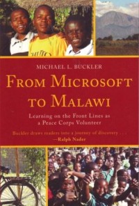 Image of From Microsoft to Malawi : Learning on The Front Lines as a Peace Corps Volunteer