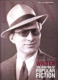 Writer : The Shaping of Populer Fiction