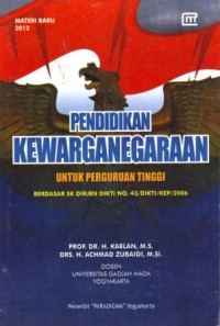 Image of Pendidikan Kewarganegaraan untuk Perguruan Tinggi Berdasar SK Dirjen DIKTI No. 43/DIKTI/KEP/2006