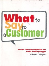 What to Say to a Customer