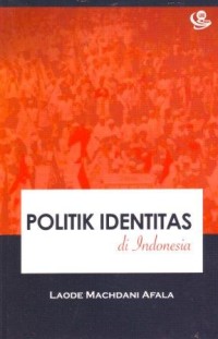 Politik Identitas di Indonesia