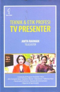 Teknik dan Etik Profesi TV Presenter