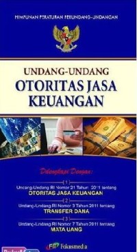 Otoritas Jasa Keuangan (Undang-Undang RI Nomor 21 Tahun 2011)