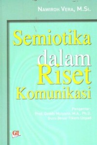 Semiotika dalam Riset Komunikasi