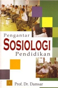 Pengantar Sosiologi Pendidikan