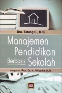 Manajemen Pendidikan Berbasis Sekolah