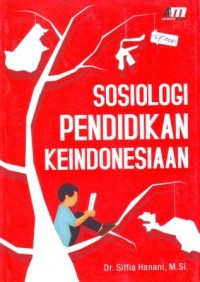 Sosiologi Pendidikan Keindonesiaan