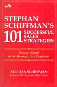 101 Successful Sales Strategies : Strategi Efektif untuk Meningkatkan Penjualan