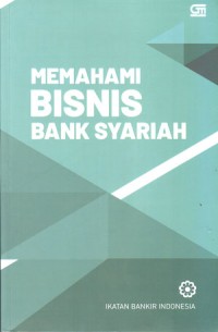 Memahami Bisnis Bank Syariah