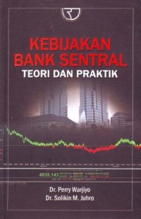 Kebijakan Bank Sentral : Teori dan Praktik