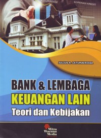 Bank dan Lembaga Keuangan Lain: Toeri dan Kebijakan